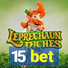 15 bet